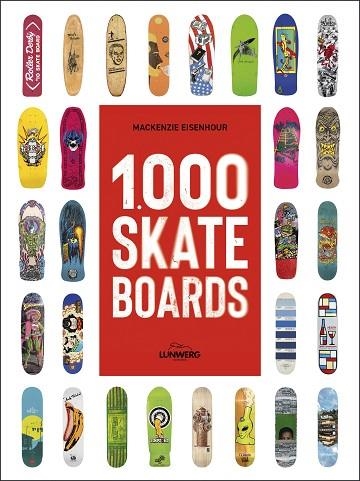 1.000 SKATEBOARDS | 9791387761417 | EISENHOUR, MACKENZIE | Llibreria Drac - Llibreria d'Olot | Comprar llibres en català i castellà online