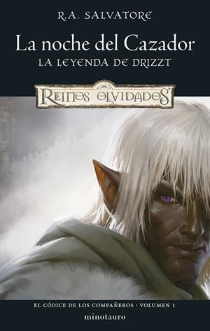 NOCHE DEL CAZADOR, LA (EL CÓDICE DE LOS COMPAÑEROS Nº 01/03) | 9788445010952 | SALVATORE, R. A. | Llibreria Drac - Llibreria d'Olot | Comprar llibres en català i castellà online