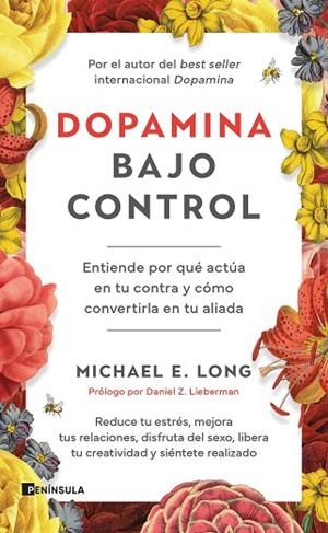 DOPAMINA BAJO CONTROL | 9788411004442 | LONG, MICHAEL E. | Llibreria Drac - Llibreria d'Olot | Comprar llibres en català i castellà online