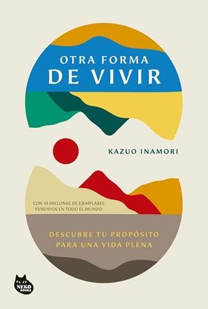 OTRA FORMA DE VIVIR | 9788410427273 | INAMORI, KAZUO | Llibreria Drac - Llibreria d'Olot | Comprar llibres en català i castellà online