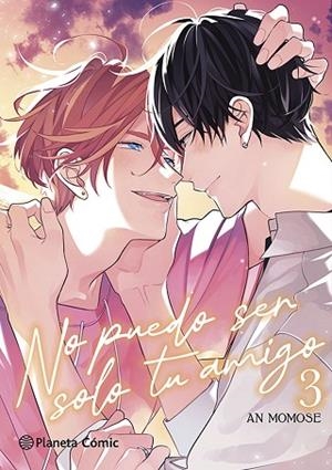 NO PUEDO SER SOLO TU AMIGO Nº 03/03 | 9788410471795 | MOMOSE, AN | Llibreria Drac - Llibreria d'Olot | Comprar llibres en català i castellà online