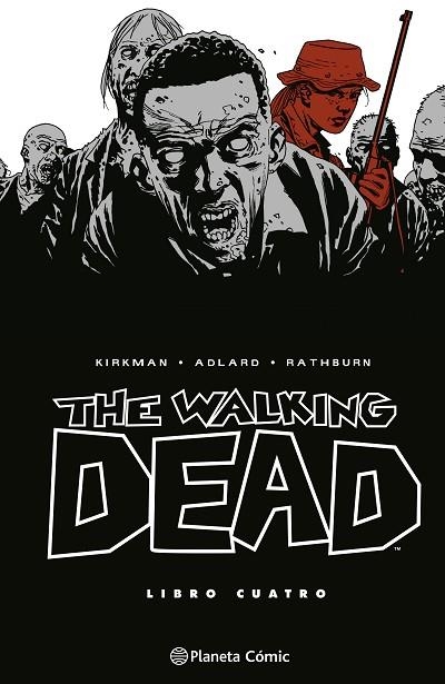 THE WALKING DEAD Nº 04/08 | 9788410471160 | KIRKMAN, ROBERT; ADLARD, CHARLIE | Llibreria Drac - Llibreria d'Olot | Comprar llibres en català i castellà online