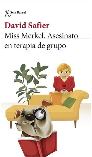 MISS MERKEL. ASESINATO EN TERAPIA DE GRUPO | 9788432249204 | SAFIER, DAVID | Llibreria Drac - Llibreria d'Olot | Comprar llibres en català i castellà online