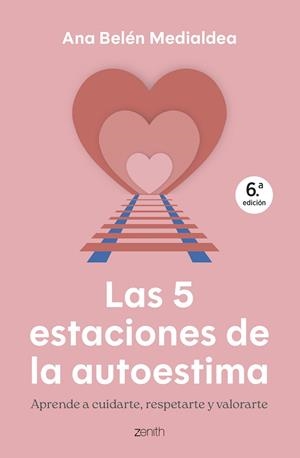 5 ESTACIONES DE LA AUTOESTIMA, LAS | 9788408314295 | MEDIALDEA, ANA BELÉN | Llibreria Drac - Llibreria d'Olot | Comprar llibres en català i castellà online