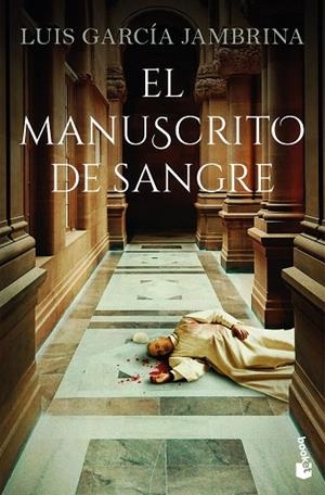 MANUSCRITO DE SANGRE, EL | 9788467080094 | GARCÍA JAMBRINA, LUIS | Llibreria Drac - Llibreria d'Olot | Comprar llibres en català i castellà online