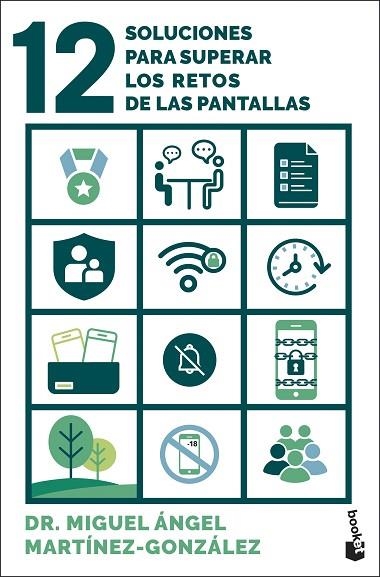 12 SOLUCIONES PARA SUPERAR LOS RETOS DE LAS PANTALLAS | 9788408314042 | MARTÍNEZ-GONZÁLEZ, MIGUEL ÁNGEL | Llibreria Drac - Llibreria d'Olot | Comprar llibres en català i castellà online
