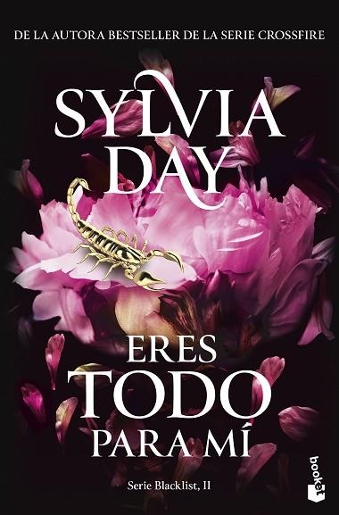 ERES TODO PARA MÍ (SERIE BLACKLIST, 2) | 9788467080087 | DAY, SYLVIA | Llibreria Drac - Llibreria d'Olot | Comprar llibres en català i castellà online