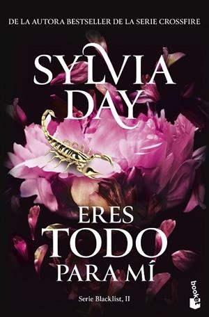 ERES TODO PARA MÍ (SERIE BLACKLIST, 2) | 9788467080087 | DAY, SYLVIA | Llibreria Drac - Llibreria d'Olot | Comprar llibres en català i castellà online