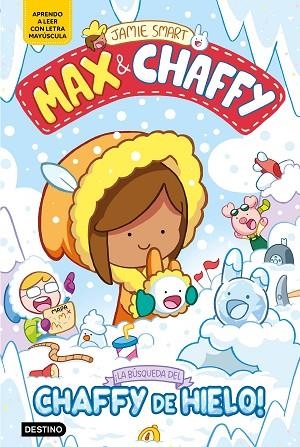 ¡LA BÚSQUEDA DEL CHAFFY DE HIELO! (MAX & CHAFFY 3) | 9788408312765 | SMART, JAMIE | Llibreria Drac - Llibreria d'Olot | Comprar llibres en català i castellà online