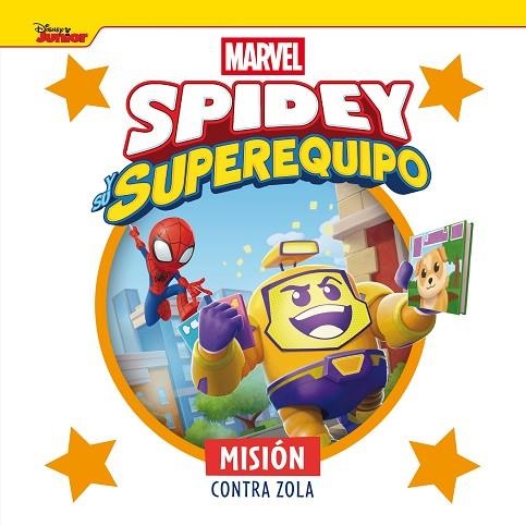 SPIDEY Y SU SUPEREQUIPO. MISIÓN CONTRA ZOLA | 9788410362345 | MARVEL | Llibreria Drac - Llibreria d'Olot | Comprar llibres en català i castellà online