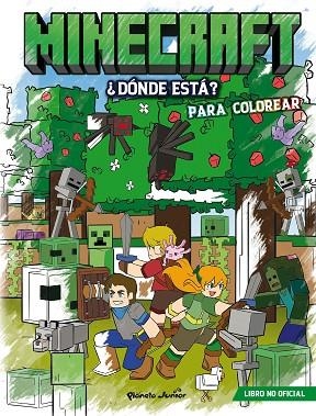 MINECRAFT. ¿DÓNDE ESTÁ? PARA COLOREAR | 9788408311379 | AA.DD. | Llibreria Drac - Llibreria d'Olot | Comprar llibres en català i castellà online
