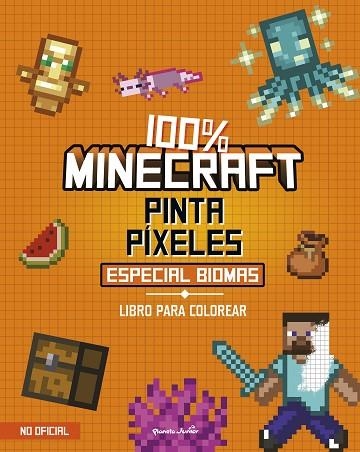 100% MINECRAFT. PINTA PÍXELES. ESPECIAL BIOMAS | 9788408311362 | AA.DD. | Llibreria Drac - Llibreria d'Olot | Comprar llibres en català i castellà online