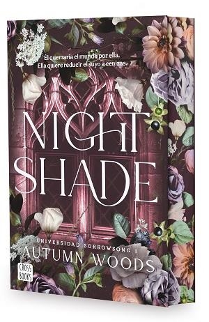 NIGHTSHADE (UNIVERSIDAD SORROWSONG 1) | 9788408313052 | WOODS, AUTUMN | Llibreria Drac - Llibreria d'Olot | Comprar llibres en català i castellà online