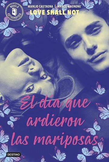 DÍA QUE ARDIERON LAS MARIPOSAS, EL | 9788408313038 | MAGNONE, MARCO; CASTAGNA, MANLIO | Llibreria Drac - Llibreria d'Olot | Comprar llibres en català i castellà online
