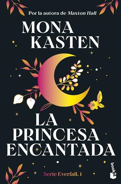 PRINCESA ENCANTADA, LA (SERIE EVERFALL, 1) | 9788408314066 | KASTEN, MONA | Llibreria Drac - Librería de Olot | Comprar libros en catalán y castellano online