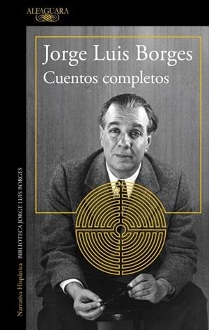 CUENTOS COMPLETOS | 9791387846084 | BORGES, JORGE LUIS | Llibreria Drac - Librería de Olot | Comprar libros en catalán y castellano online