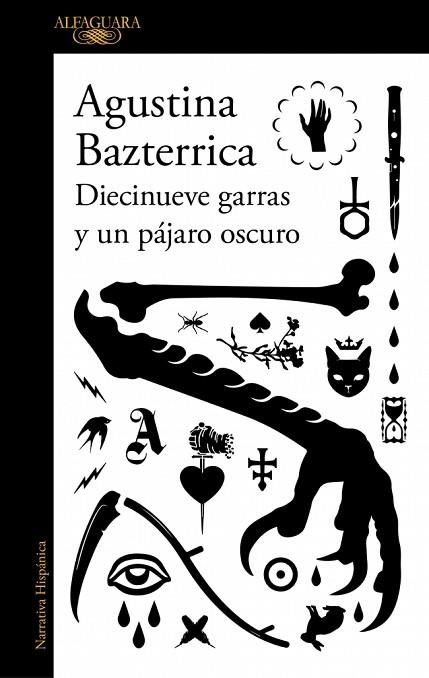 DIECINUEVE GARRAS Y UN PÁJARO OSCURO | 9791387846145 | BAZTERRICA, AGUSTINA | Llibreria Drac - Librería de Olot | Comprar libros en catalán y castellano online
