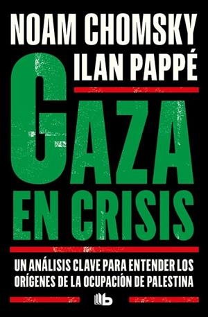 GAZA EN CRISIS | 9791387871376 | CHOMSKY, NOAM | Llibreria Drac - Llibreria d'Olot | Comprar llibres en català i castellà online