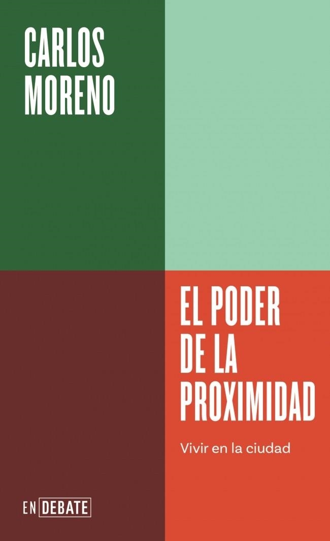 PODER DE LA PROXIMIDAD, EL (SERIE ENDEBATE) | 9791387600303 | MORENO, CARLOS | Llibreria Drac - Librería de Olot | Comprar libros en catalán y castellano online