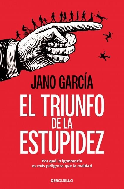 TRIUNFO DE LA ESTUPIDEZ, EL | 9788466389778 | GARCÍA, JANO | Llibreria Drac - Llibreria d'Olot | Comprar llibres en català i castellà online