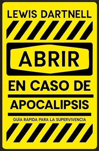 ABRIR EN CASO DE APOCALIPSIS | 9788466389150 | DARTNELL, LEWIS | Llibreria Drac - Llibreria d'Olot | Comprar llibres en català i castellà online