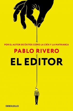 EDITOR, EL | 9788466353236 | RIVERO, PABLO | Llibreria Drac - Llibreria d'Olot | Comprar llibres en català i castellà online