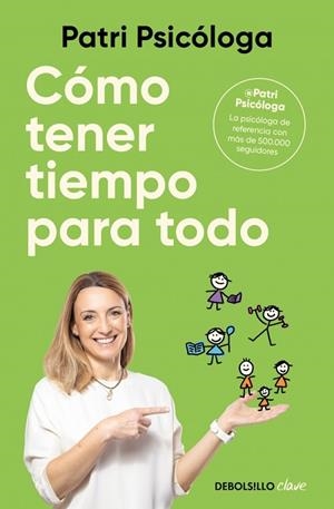 CÓMO TENER TIEMPO PARA TODO | 9788466390132 | RAMÍREZ, PATRICIA | Llibreria Drac - Librería de Olot | Comprar libros en catalán y castellano online