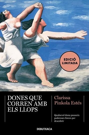 DONES QUE CORREN AMB ELS LLOPS | 9788419394620 | PINKOLA ESTÉS, CLARISSA | Llibreria Drac - Llibreria d'Olot | Comprar llibres en català i castellà online