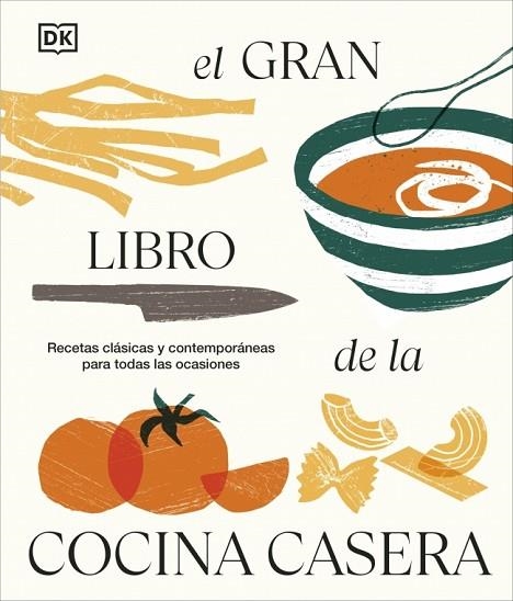 GRAN LIBRO DE LA COCINA CASERA, EL | 9780241776001 | DK | Llibreria Drac - Llibreria d'Olot | Comprar llibres en català i castellà online