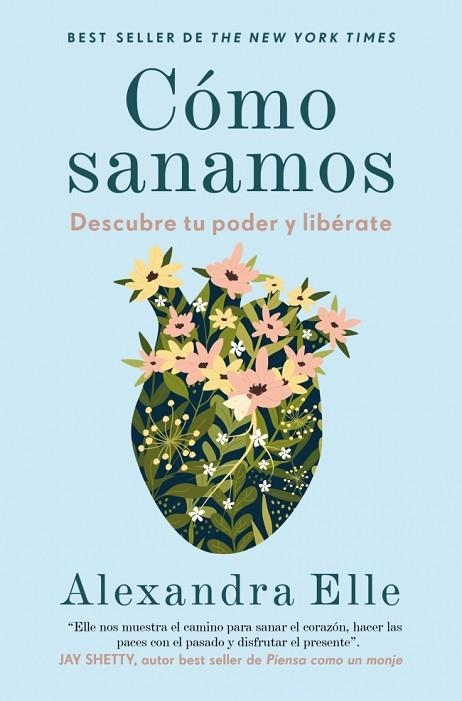 CÓMO SANAMOS | 9788425360725 | ELLE, ALEXANDRA | Llibreria Drac - Llibreria d'Olot | Comprar llibres en català i castellà online