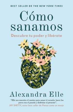 CÓMO SANAMOS | 9788425360725 | ELLE, ALEXANDRA | Llibreria Drac - Llibreria d'Olot | Comprar llibres en català i castellà online