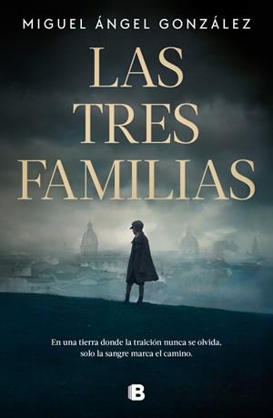 TRES FAMILIAS, LAS | 9788466681315 | GONZÁLEZ, MIGUEL ÁNGEL | Llibreria Drac - Llibreria d'Olot | Comprar llibres en català i castellà online