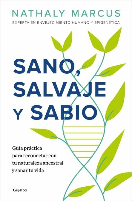 SANO, SALVAJE Y SABIO | 9788425372148 | MARCUS, NATHALY | Llibreria Drac - Llibreria d'Olot | Comprar llibres en català i castellà online