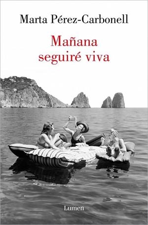 MAÑANA SEGUIRÉ VIVA | 9788426424211 | PÉREZ-CARBONELL, MARTA | Llibreria Drac - Llibreria d'Olot | Comprar llibres en català i castellà online
