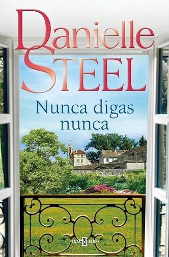NUNCA DIGAS NUNCA | 9788401027772 | STEEL, DANIELLE | Llibreria Drac - Llibreria d'Olot | Comprar llibres en català i castellà online
