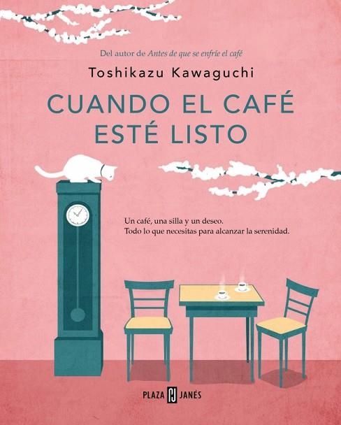 CUANDO EL CAFÉ ESTÉ LISTO (ANTES DE QUE SE ENFRÍE EL CAFÉ 5) | 9788401026706 | KAWAGUCHI, TOSHIKAZU | Llibreria Drac - Librería de Olot | Comprar libros en catalán y castellano online