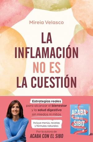 INFLAMACIÓN NO ES LA CUESTIÓN, LA | 9788410274785 | VELASCO, MIREIA | Llibreria Drac - Llibreria d'Olot | Comprar llibres en català i castellà online