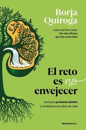 RETO ES NO ENVEJECER, EL | 9791387629342 | QUIROGA, BORJA | Llibreria Drac - Llibreria d'Olot | Comprar llibres en català i castellà online