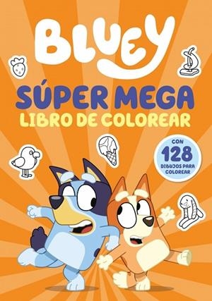 SÚPER MEGA LIBRO DE COLOREAR (BLUEY. ACTIVIDADES) | 9788448872533 | BLUEY | Llibreria Drac - Llibreria d'Olot | Comprar llibres en català i castellà online