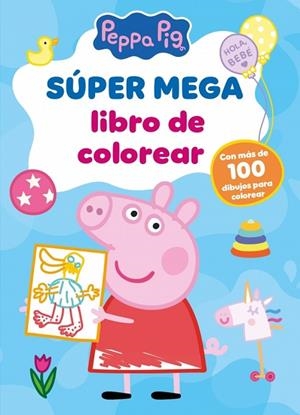 SÚPER MEGA LIBRO DE COLOREAR (PEPPA PIG. ACTIVIDADES) | 9788448872519 | HASBRO | Llibreria Drac - Librería de Olot | Comprar libros en catalán y castellano online