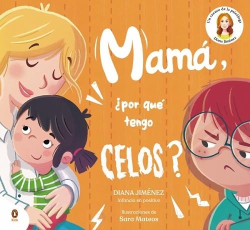 MAMÁ, ¿POR QUÉ TENGO CELOS? | 9788410318397 | JIMÉNEZ, DIANA | Llibreria Drac - Librería de Olot | Comprar libros en catalán y castellano online
