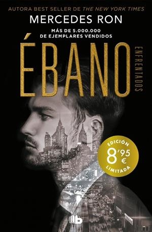 ÉBANO (EDICIÓN LIMITADA) (ENFRENTADOS 2) | 9791387871062 | RON, MERCEDES | Llibreria Drac - Llibreria d'Olot | Comprar llibres en català i castellà online