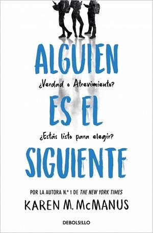 ALGUIEN ES EL SIGUIENTE (ALGUIEN ESTÁ MINTIENDO 2) | 9788466390460 | MCMANUS, KAREN M. | Llibreria Drac - Llibreria d'Olot | Comprar llibres en català i castellà online