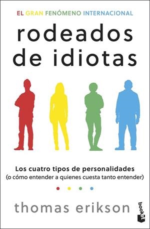 RODEADOS DE IDIOTAS | 9788408313977 | ERIKSON, THOMAS | Llibreria Drac - Llibreria d'Olot | Comprar llibres en català i castellà online