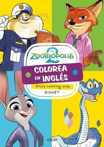COLOREA EN INGLÉS CON ZOOTRÓPOLIS 2 | 9788419487582 | DISNEY | Llibreria Drac - Librería de Olot | Comprar libros en catalán y castellano online