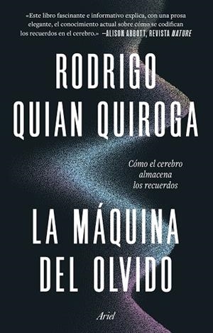 MÁQUINA DEL OLVIDO, LA | 9788434440098 | QUIAN QUIROGA, RODRIGO | Llibreria Drac - Llibreria d'Olot | Comprar llibres en català i castellà online
