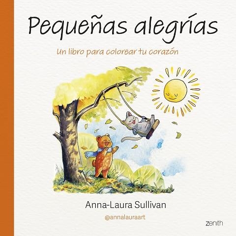 PEQUEÑAS ALEGRÍAS | 9788408313878 | SULLIVAN, ANNA-LAURA | Llibreria Drac - Llibreria d'Olot | Comprar llibres en català i castellà online