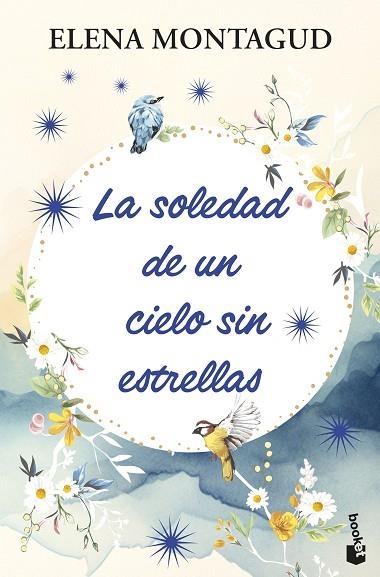 SOLEDAD DE UN CIELO SIN ESTRELLAS, LA | 9788408314097 | MONTAGUD, ELENA | Llibreria Drac - Llibreria d'Olot | Comprar llibres en català i castellà online
