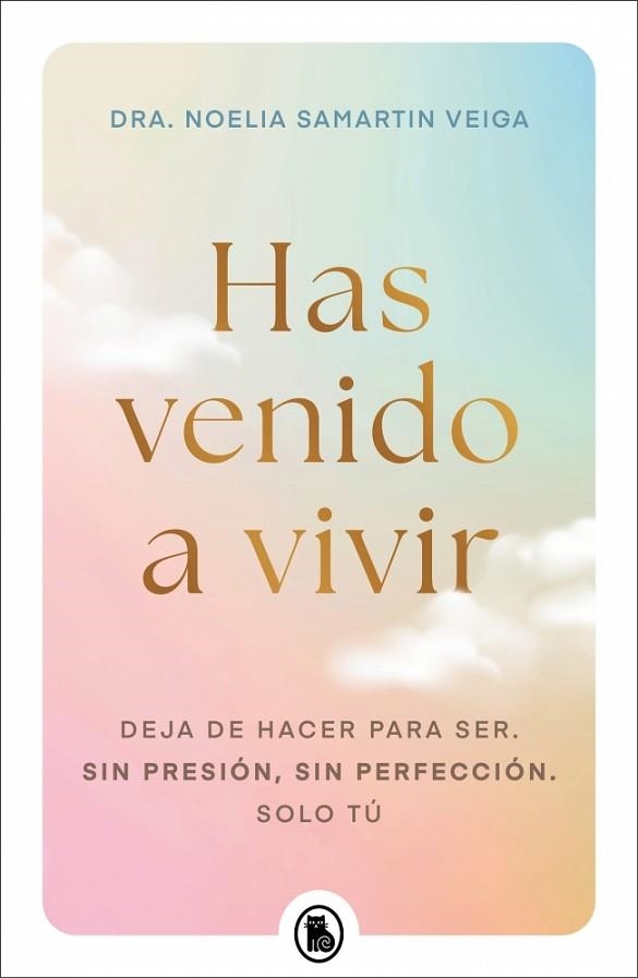 HAS VENIDO A VIVIR | 9788402430656 | SAMARTIN VEIGA, DRA. NOELIA | Llibreria Drac - Librería de Olot | Comprar libros en catalán y castellano online