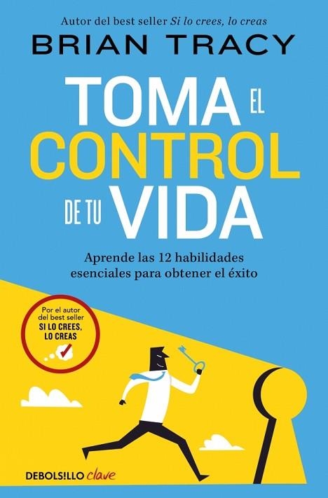 TOMA EL CONTROL DE TU VIDA | 9788466389709 | TRACY, BRIAN | Llibreria Drac - Librería de Olot | Comprar libros en catalán y castellano online